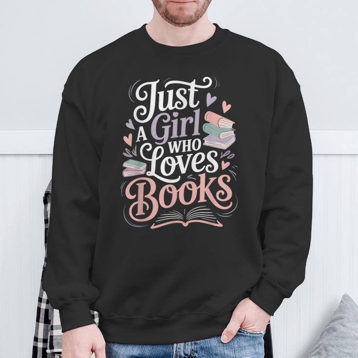 Just a Girl Who Loves Books Cute Bookish Reading Lover Sweatshirt Gifts for Old Men