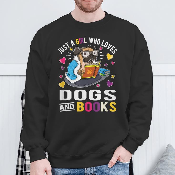 Just A Girl Who Loves Dogs And Books Sweatshirt Gifts for Old Men