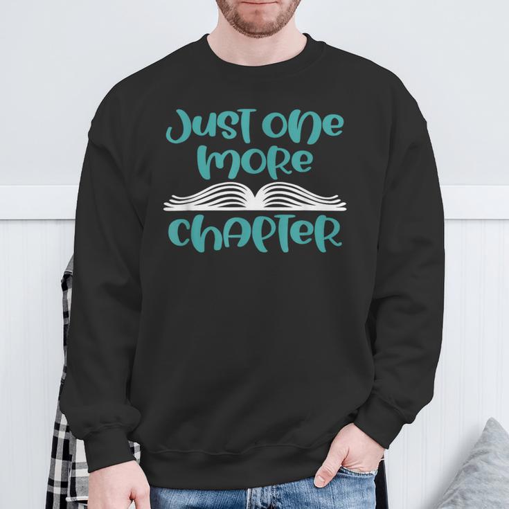 Just One More Chapter Book Lover Saying Sweatshirt Gifts for Old Men