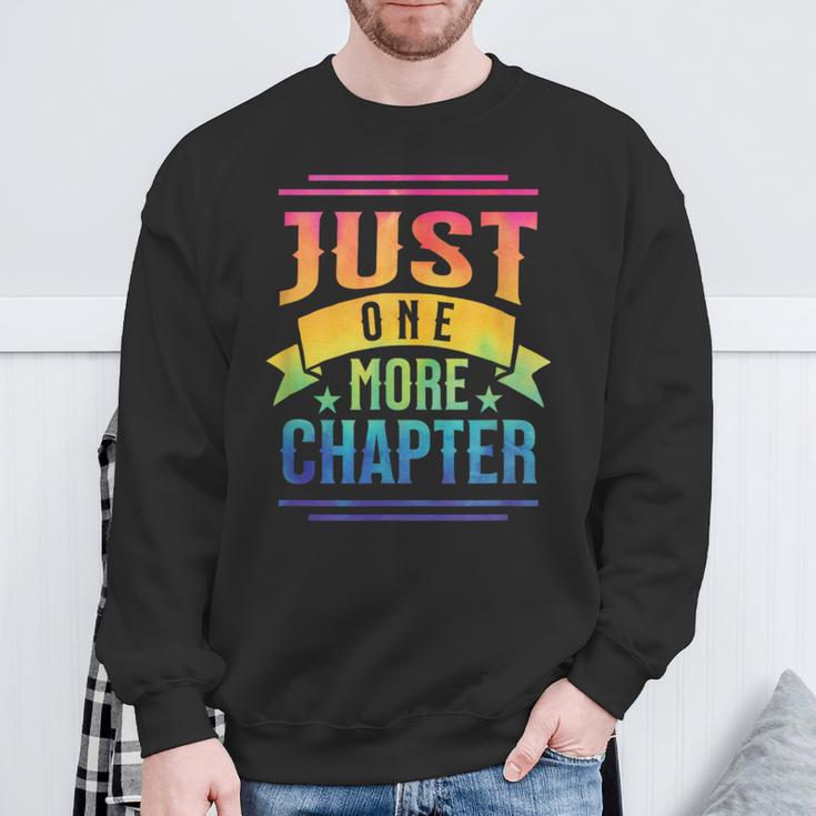 JUST ONE MORE CHAPTER Fun Reading Book Lover Sweatshirt Gifts for Old Men
