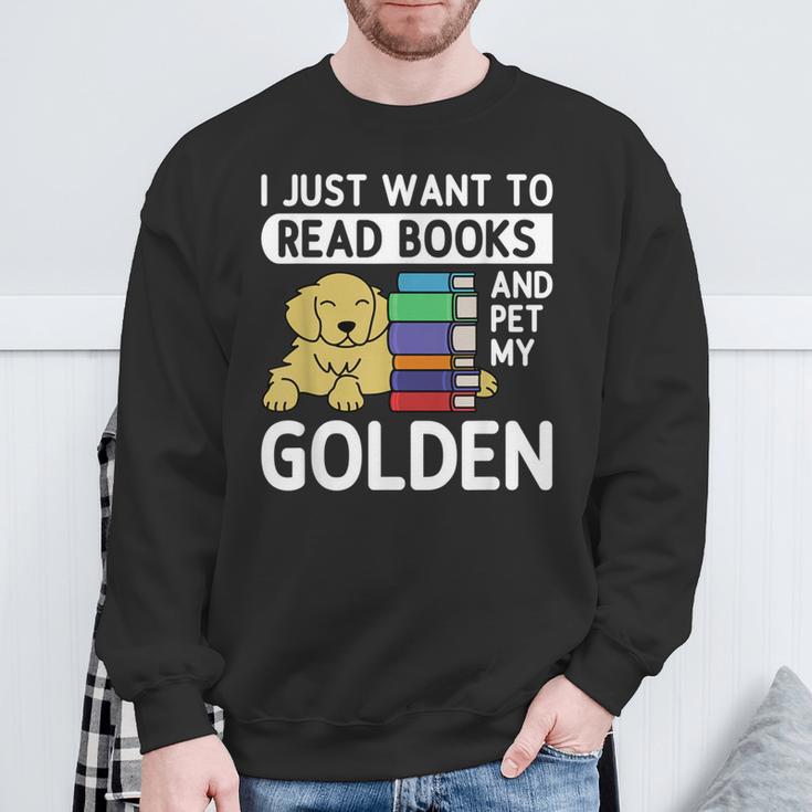 I Just Want To Read Books Golden Retriever Dog Men Women Kids Sweatshirt Gifts for Old Men