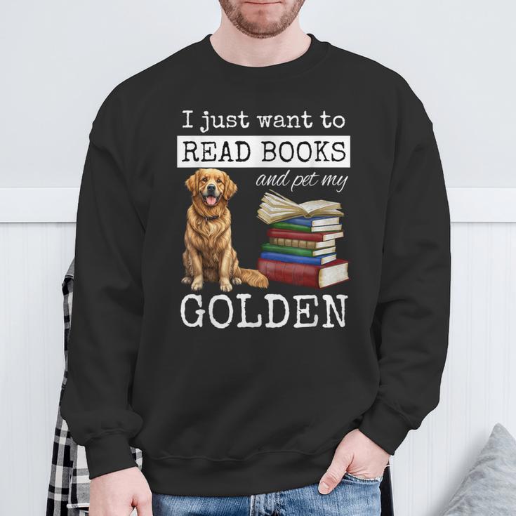 I Just Want To Read Books And Pet My Golden Retriever Dog Men Women Girls Kids Sweatshirt Gifts for Old Men