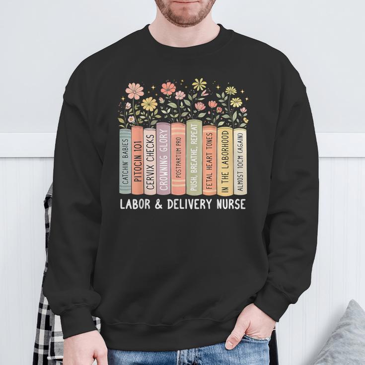 Labor And Delivery Nurse Book Wildflower Mother Baby Nursing Sweatshirt Gifts for Old Men Labor And Delivery Nurse Book Wildflower Mother Baby Nursing Sweatshirt Gifts for Old Men