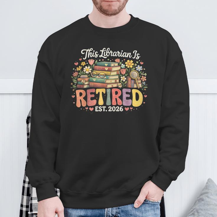 This Librarian Is Retired 2026 Book Lover Retirement Reading Sweatshirt Gifts for Old Men
