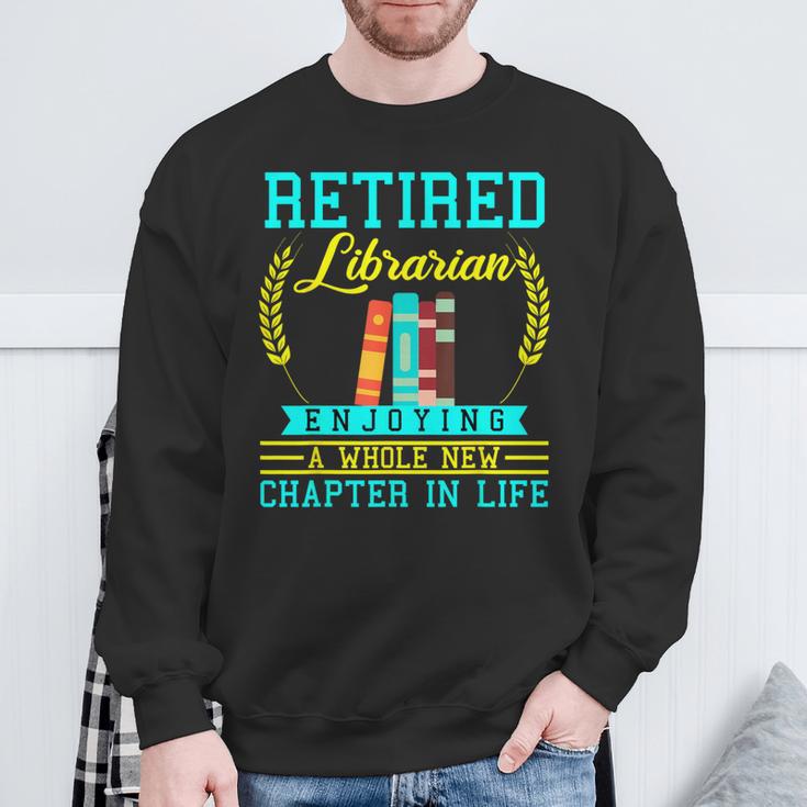 Librarian Retirement Retired Book Coworker Former 2025 Sweatshirt Gifts for Old Men Librarian Retirement Retired Book Coworker Former 2025 Sweatshirt Gifts for Old Men