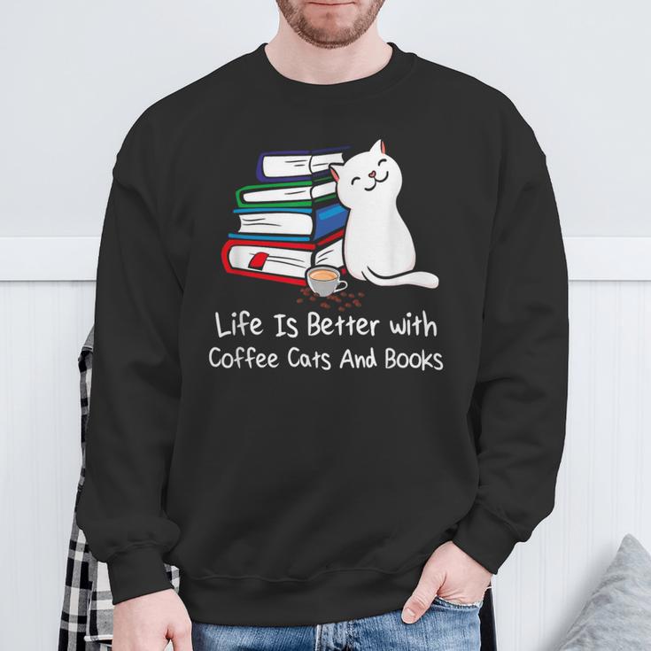 Life Is Better With Coffee Cats And Books Book Lover Sweatshirt Gifts for Old Men