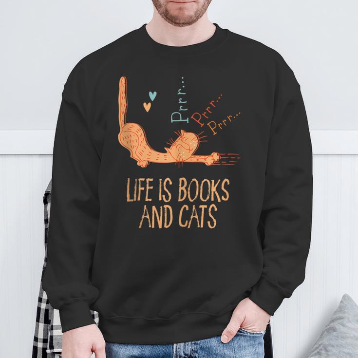 Life Is Books And Cats Book Lover Cat Mom Bookworm Cat Dad Sweatshirt Gifts for Old Men
