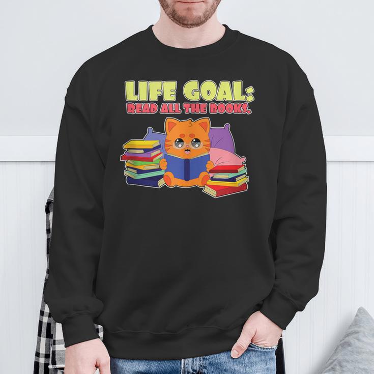 Life Goals Read All The Books I Book Worm I Book Lover Sweatshirt Gifts for Old Men