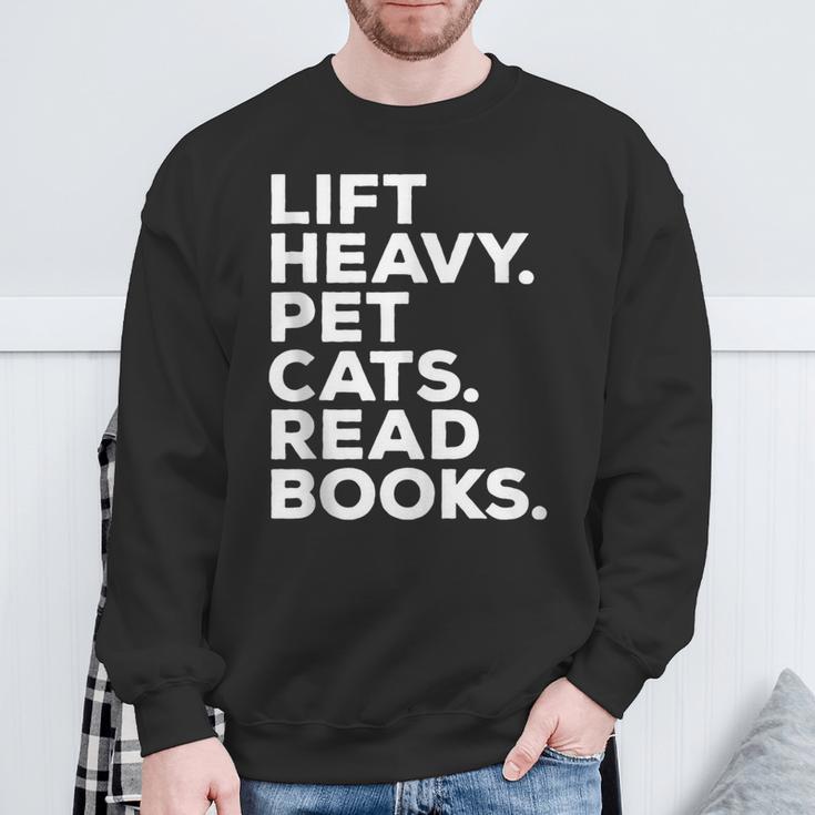 Lift Heavy Pet Cats Read Books Gym Workout Weight Lifter Sweatshirt Gifts for Old Men