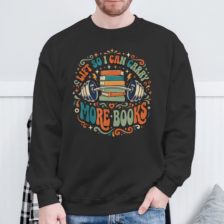Lift So I Can Carry More Books Bookworm Retro Sweatshirt Gifts for Old Men