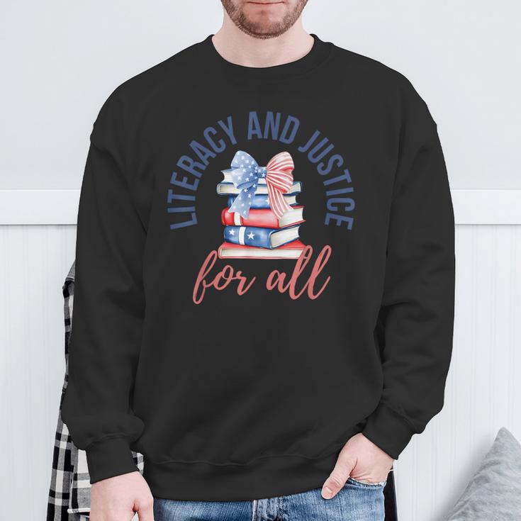 Literacy And Justice For All Book Coquette Bookworm 4th July Sweatshirt Gifts for Old Men