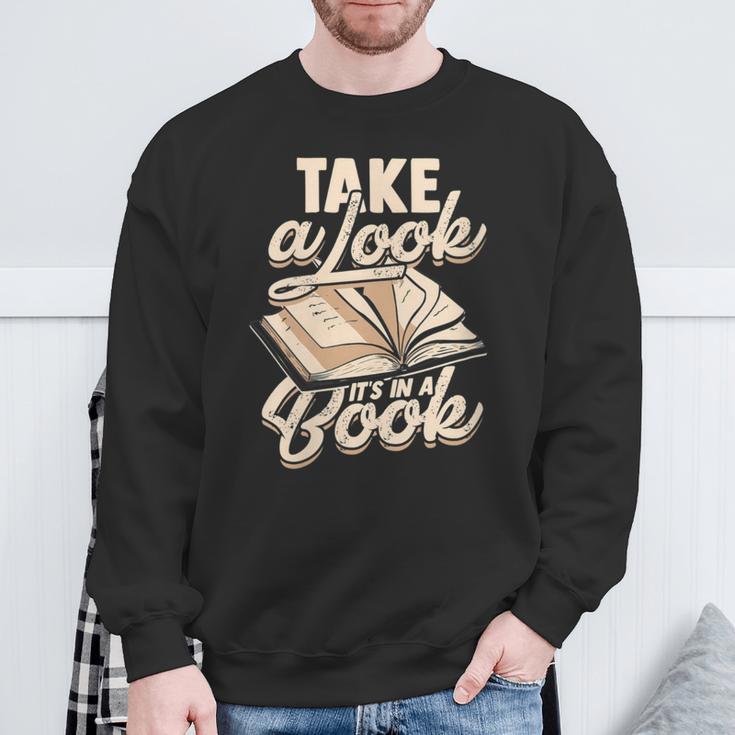 Take a Look It's In a Book Author History Reading Sweatshirt Gifts for Old Men