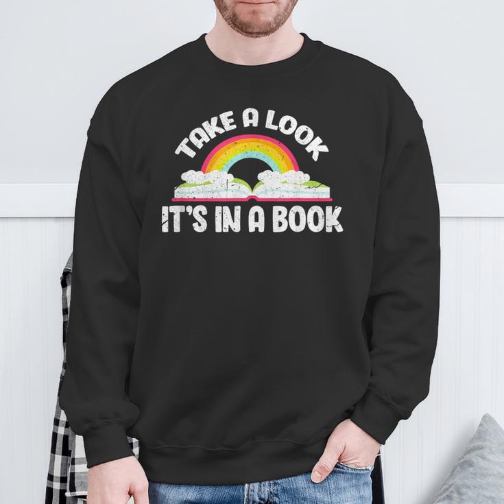Take A Look It's In A Book Bookworm Reading Sweatshirt Gifts for Old Men
