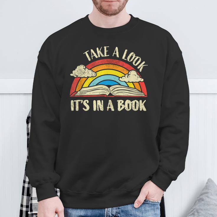 Take A Look Its In A Book Lover Bookworm Reading Books Sweatshirt Gifts for Old Men Take A Look Its In A Book Lover Bookworm Reading Books Sweatshirt Gifts for Old Men