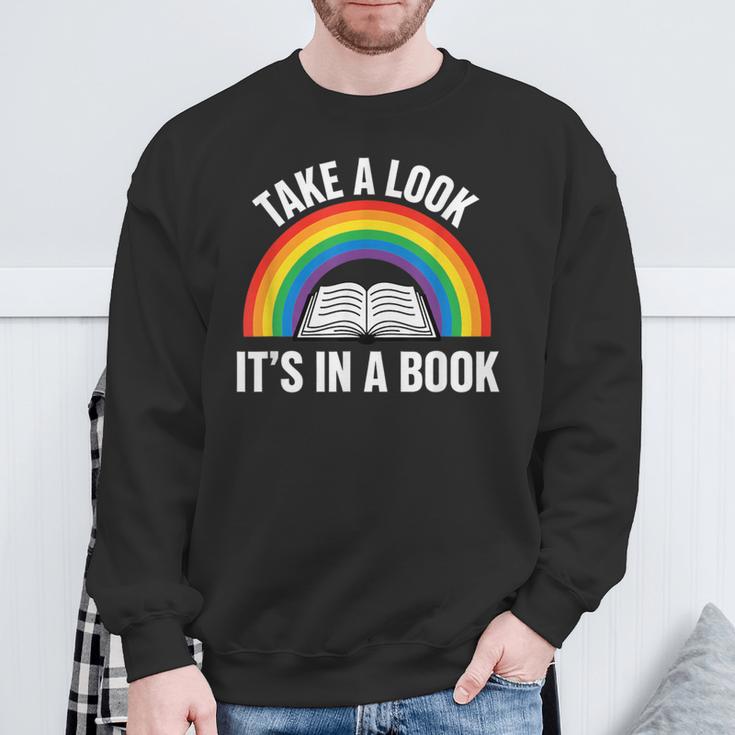 Take A Look It's In A Book Rainbow Reading Literary Sweatshirt Gifts for Old Men Take A Look It's In A Book Rainbow Reading Literary Sweatshirt Gifts for Old Men