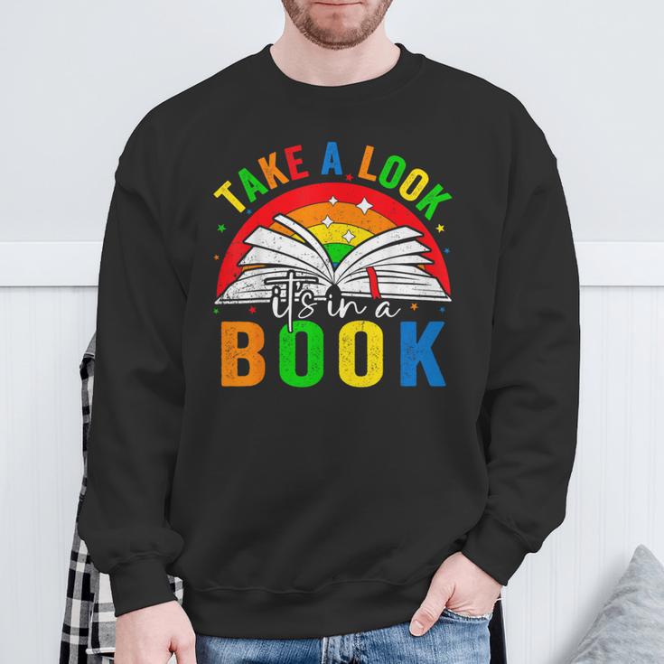 Take A Look It's In A Book Retro Groovy Reading Books Lovers Sweatshirt Gifts for Old Men Take A Look It's In A Book Retro Groovy Reading Books Lovers Sweatshirt Gifts for Old Men