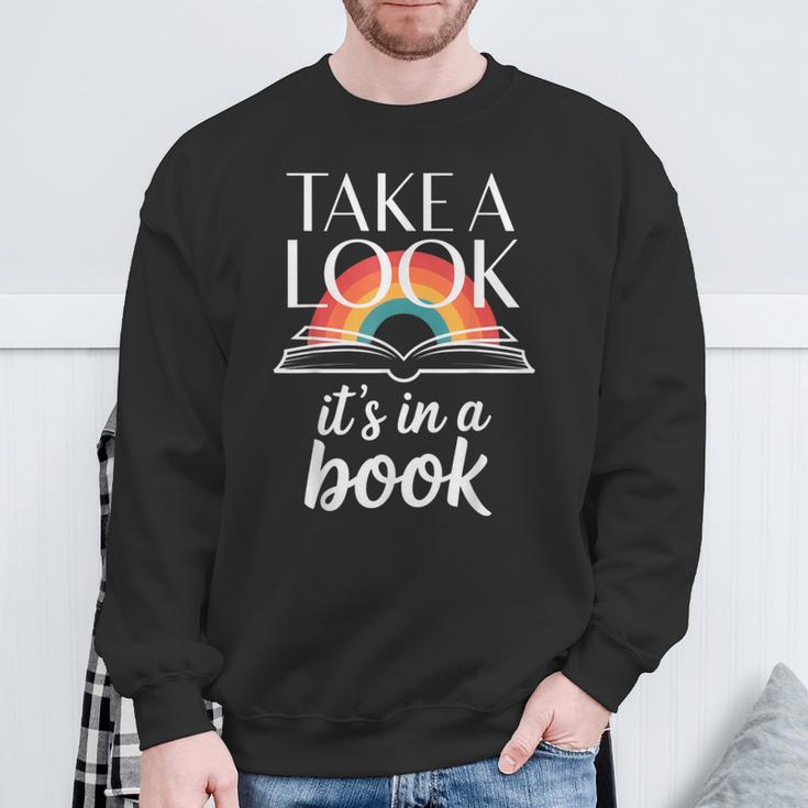 Take A Look Its In A Book Retro Reading Bookworm Librarian Sweatshirt Gifts for Old Men