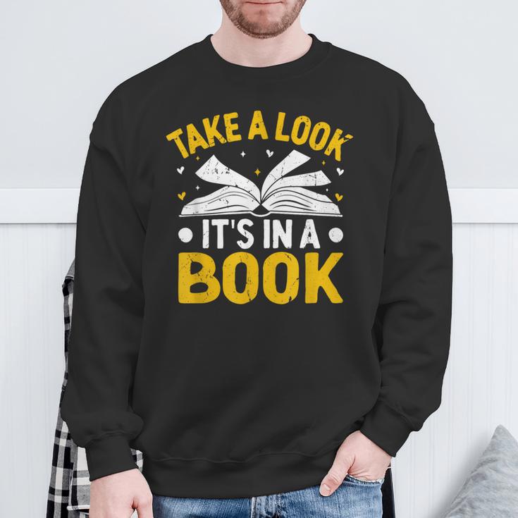 Take A Look It's In A Book Sweatshirt Gifts for Old Men