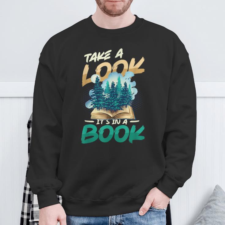 Take A Look It´s In A Book Reading Lover Sweatshirt Gifts for Old Men Take A Look It´s In A Book Reading Lover Sweatshirt Gifts for Old Men