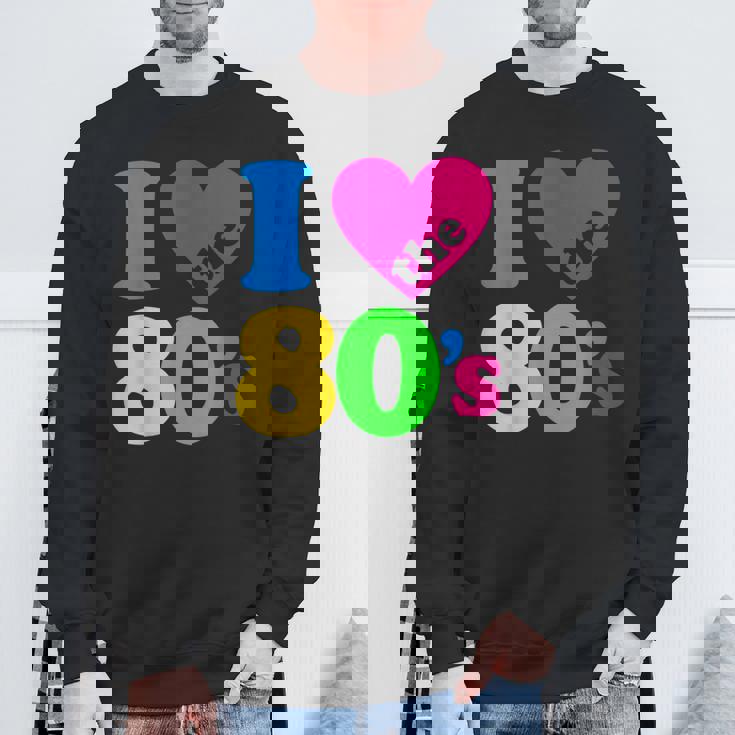 I Love The 80'S 80年代パーティードレスレトロ1980年代テーマ スウェットシャツ 高齢者への贈り物