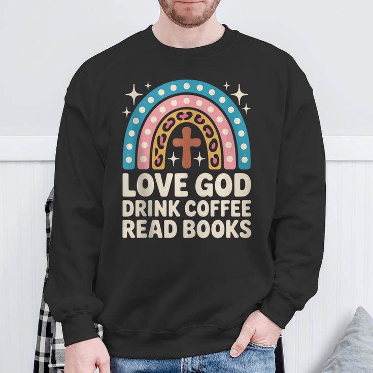 Love God Drink Coffee Read Books Sweatshirt Gifts for Old Men