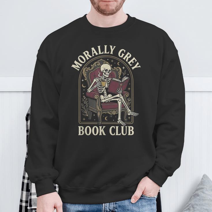 Morally Grey Book Club Skeleton Romantasy Reader Sweatshirt Gifts for Old Men