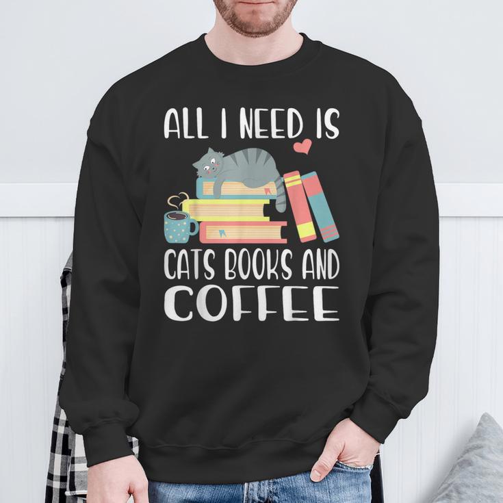 All I Need Is Cats Books And Coffee Sweatshirt Gifts for Old Men