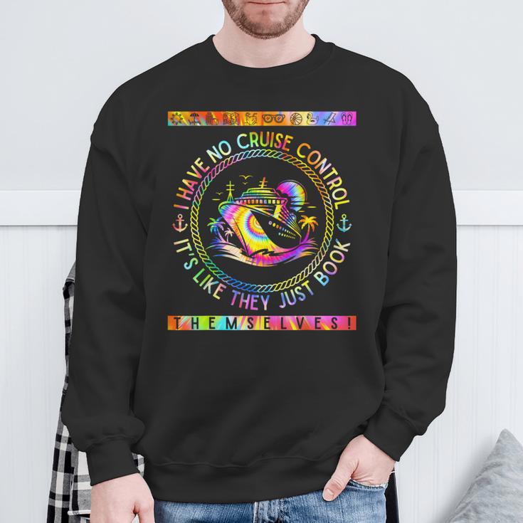 I Have No Control On A Cruise They Book Themselves Sweatshirt Gifts for Old Men I Have No Control On A Cruise They Book Themselves Sweatshirt Gifts for Old Men