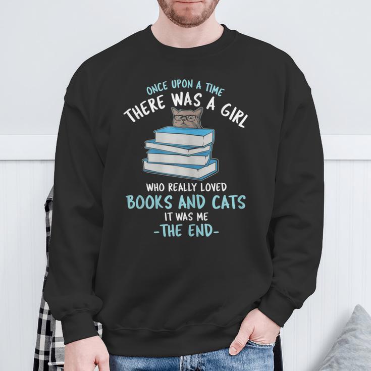 Once Upon a Timee There Was a Girl Who Loved Catts And Books Sweatshirt Gifts for Old Men Once Upon a Timee There Was a Girl Who Loved Catts And Books Sweatshirt Gifts for Old Men