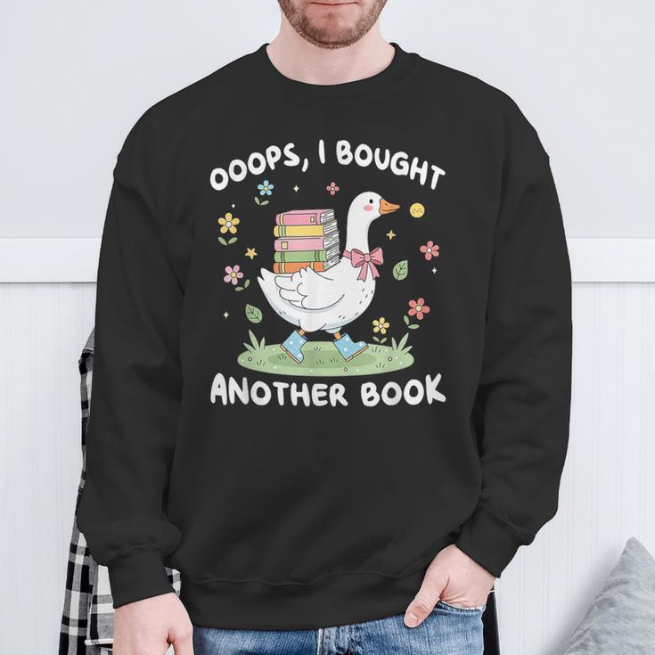 Oops I Bought Another Book Bookish Goose Reading Lover Nerd Sweatshirt Gifts for Old Men