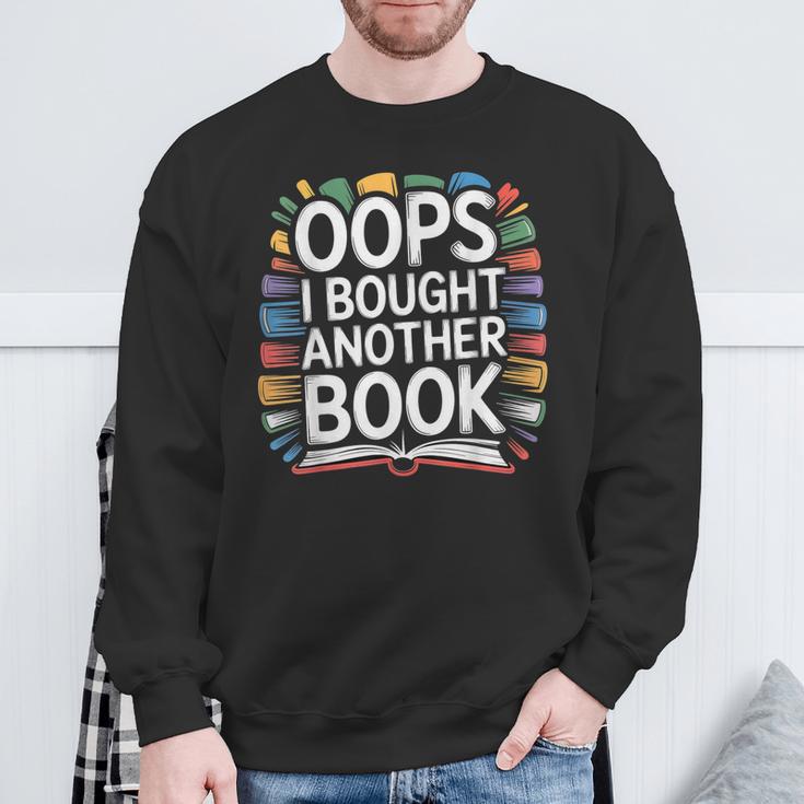 Oops I Bought Another Book Library Reader Bibliophile Sweatshirt Gifts for Old Men Oops I Bought Another Book Library Reader Bibliophile Sweatshirt Gifts for Old Men