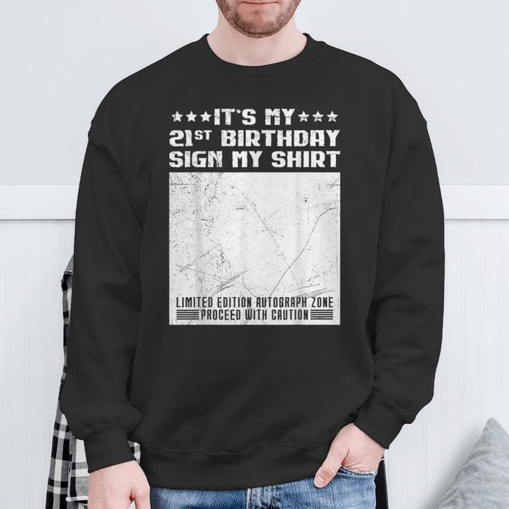 Party It's My 21st Birthday Sign My Shirt Guestbook Sweatshirt Gifts for Old Men