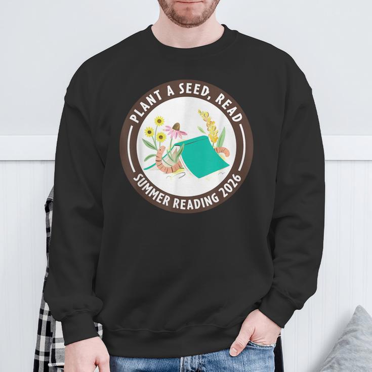 Plant A Seed Read Summer Reading 2026 Library Program Book Sweatshirt Gifts for Old Men