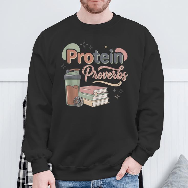 Protein And Proverbs Protein Workout Book Lover Gym Sweatshirt Gifts for Old Men