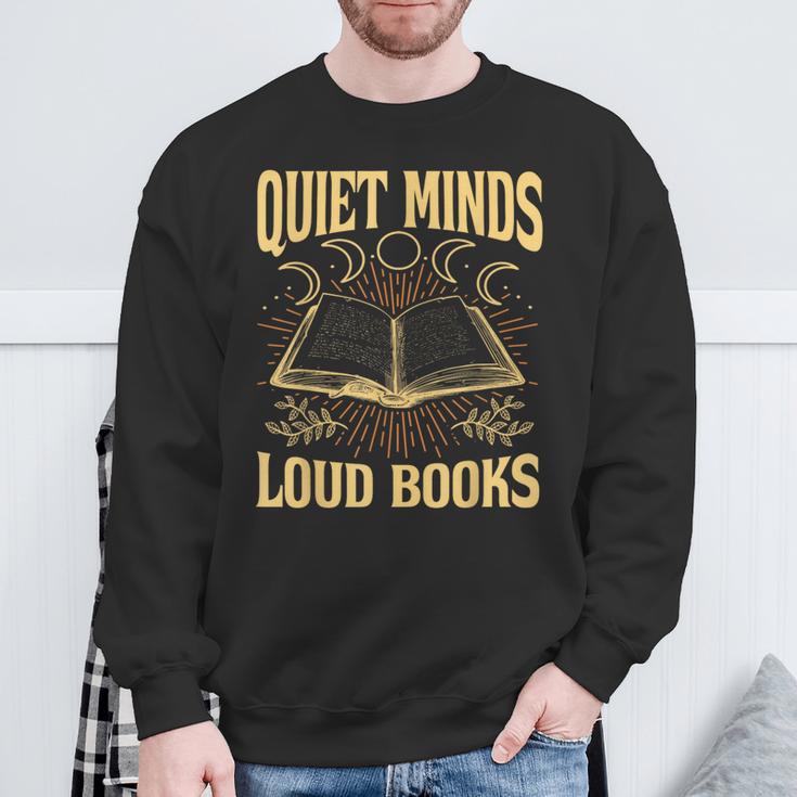 Quiet Minds Loud Books Introvert Reader Book Lover Sweatshirt Gifts for Old Men Quiet Minds Loud Books Introvert Reader Book Lover Sweatshirt Gifts for Old Men