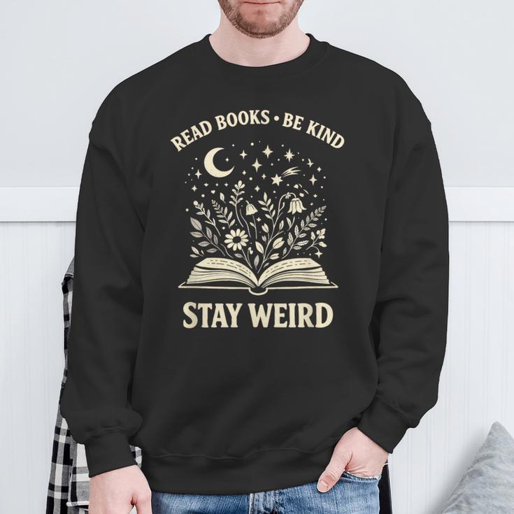 Read Books Be Kind Stay Weird Inspirational Bookworm Sweatshirt Gifts for Old Men Read Books Be Kind Stay Weird Inspirational Bookworm Sweatshirt Gifts for Old Men