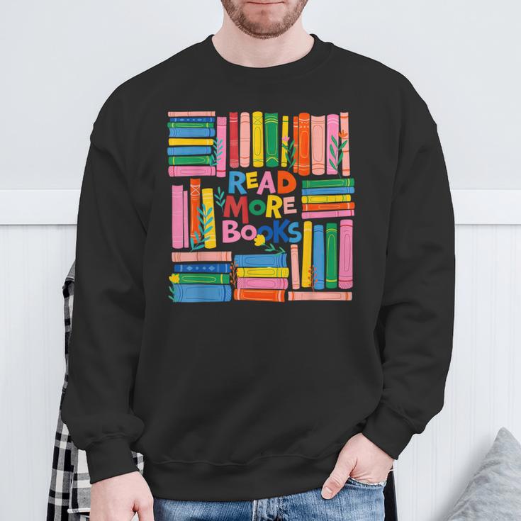 Read More Books Library Reading Literature Book Lover Nerd Sweatshirt Gifts for Old Men