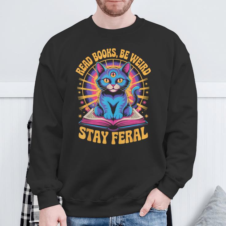 Read Books Be Weird Stay Feral Cat Groovy Sweatshirt Gifts for Old Men Read Books Be Weird Stay Feral Cat Groovy Sweatshirt Gifts for Old Men