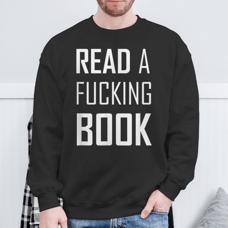 Read A Fucking Book T-Shirt Sweatshirt Gifts for Old Men