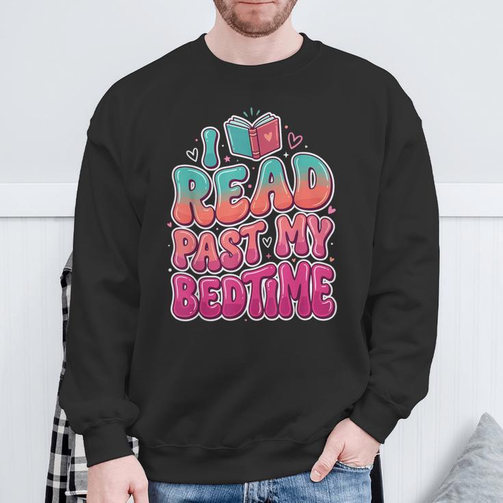 I Read Past My Bedtime Book Lover Bookworm Sweatshirt Gifts for Old Men I Read Past My Bedtime Book Lover Bookworm Sweatshirt Gifts for Old Men