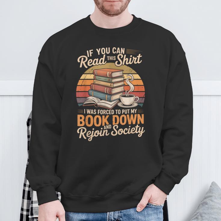 If You Can Read This Shirt Book Down Sweatshirt Gifts for Old Men