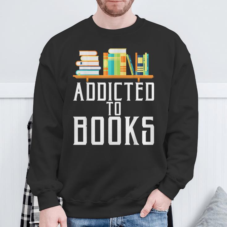 Reader & Library Apparel Addicted To Books Book Lover Sweatshirt Gifts for Old Men