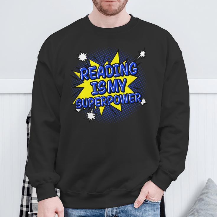 Reader Book Lover Reading Is My Superpower Sweatshirt Gifts for Old Men