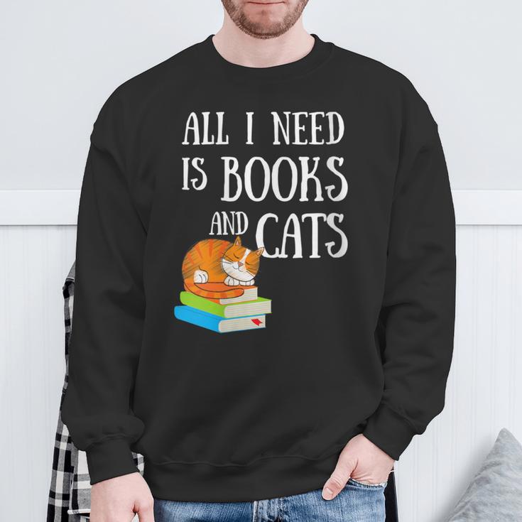 Reader All I Need Is Books And Cats Cat Lover Kitten Reading Sweatshirt Gifts for Old Men