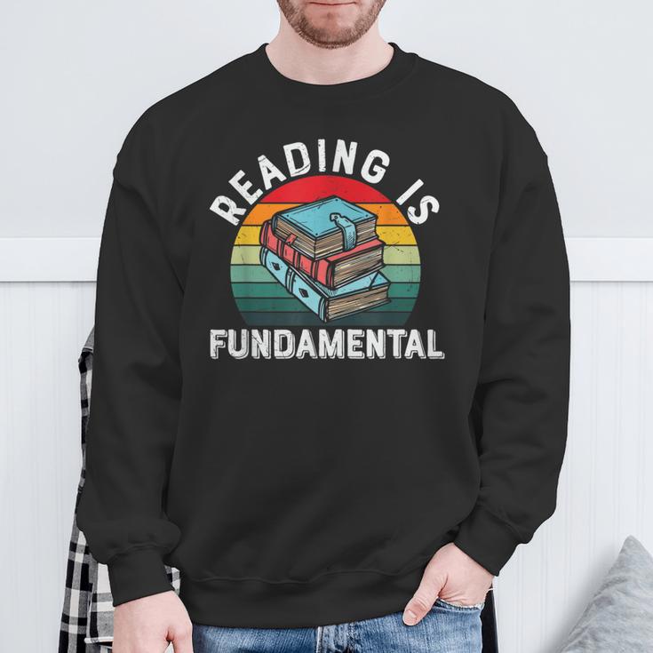 Reading Is Fundamental Book Readers Apparel For Women Men Sweatshirt Gifts for Old Men