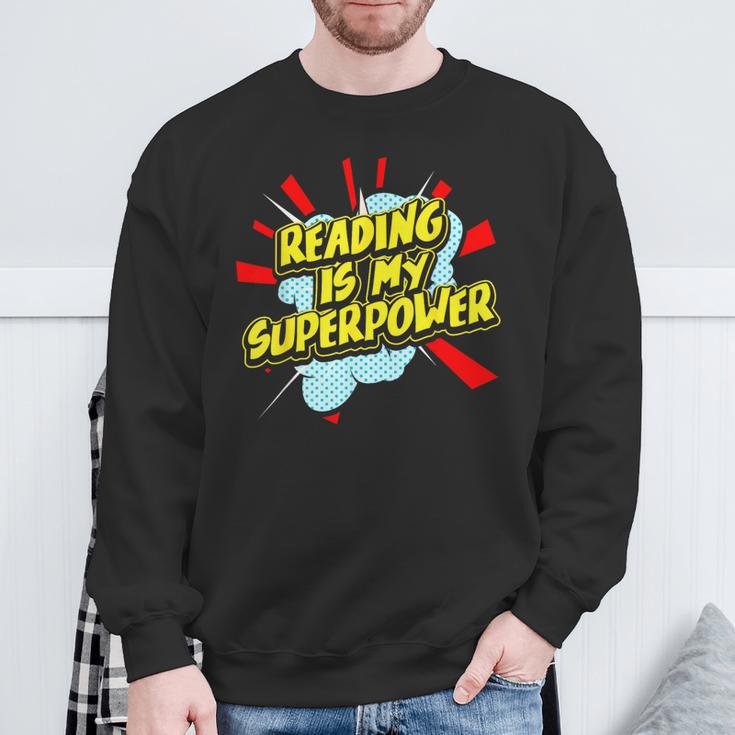 Reading Is My Superpower For a Book Lovers Readers Reading Sweatshirt Gifts for Old Men