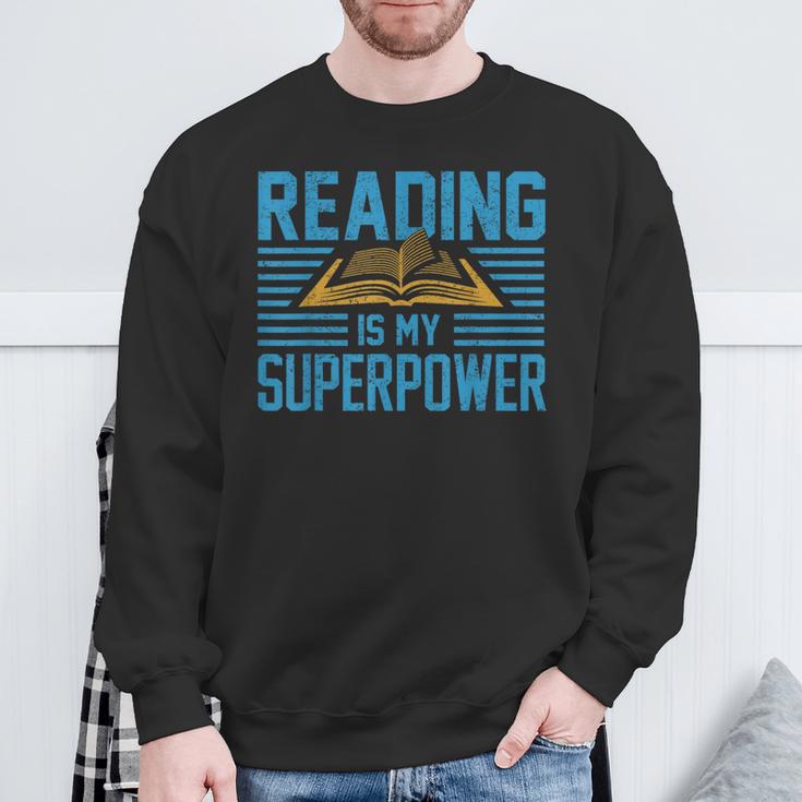 Reading Is My Superpower Read Books Lover Womens Mens Sweatshirt Gifts for Old Men Reading Is My Superpower Read Books Lover Womens Mens Sweatshirt Gifts for Old Men