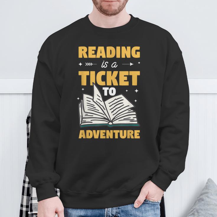 Reading Is A Ticket To Adventure Book Reader Lover Bookworm Sweatshirt Gifts for Old Men