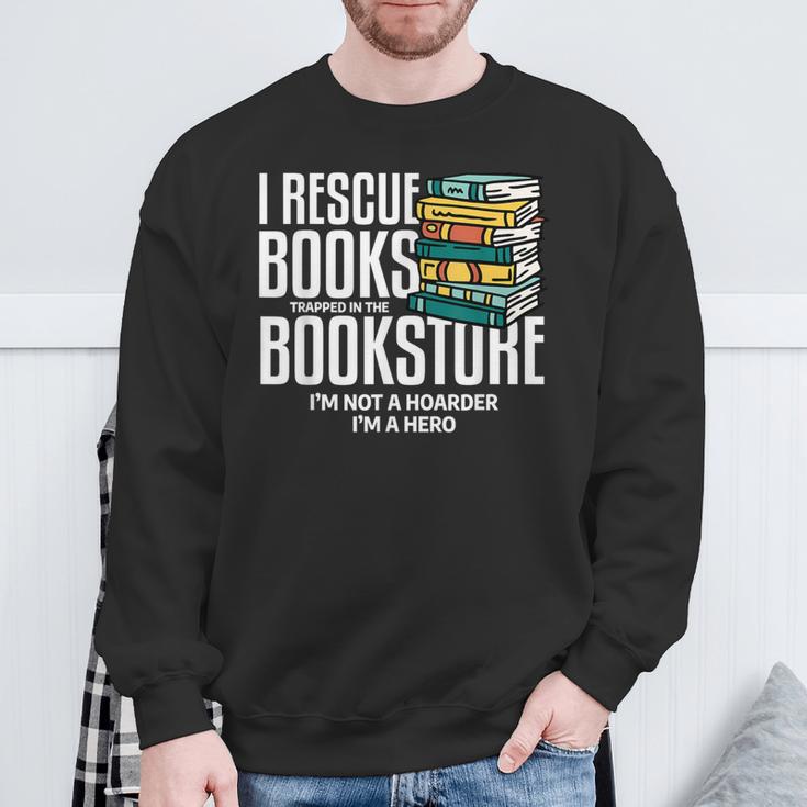 I Rescue Books Trapped Bookstore Book Reader Bookworm Sweatshirt Gifts for Old Men