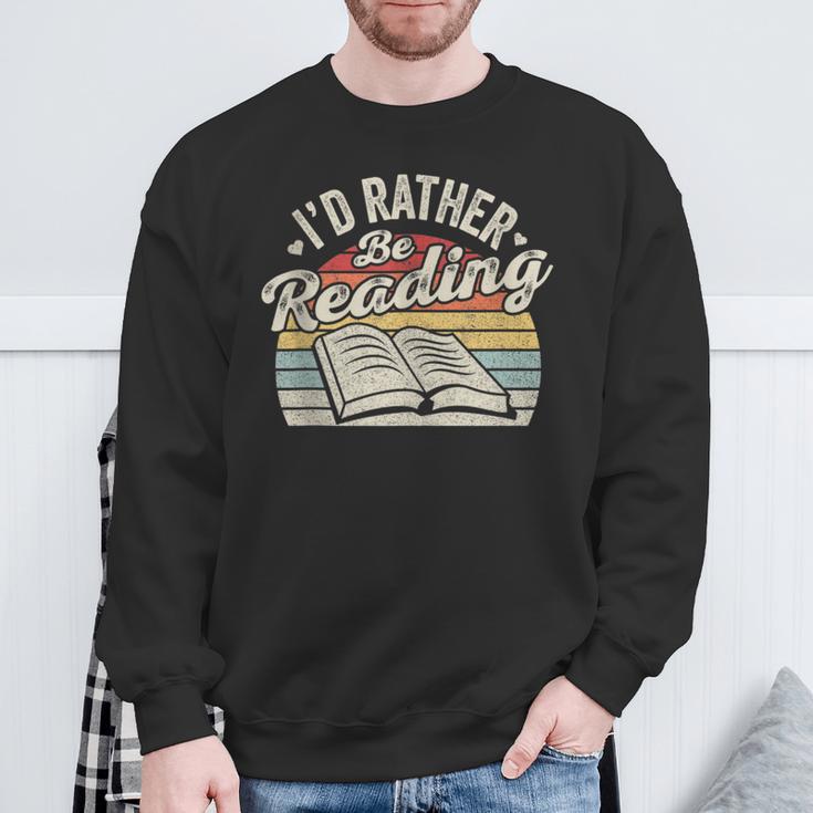 Retro Vintage I'd Rather Be Reading Book Lover Reader Sweatshirt Gifts for Old Men